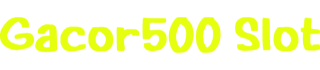 Gacor500 Slot